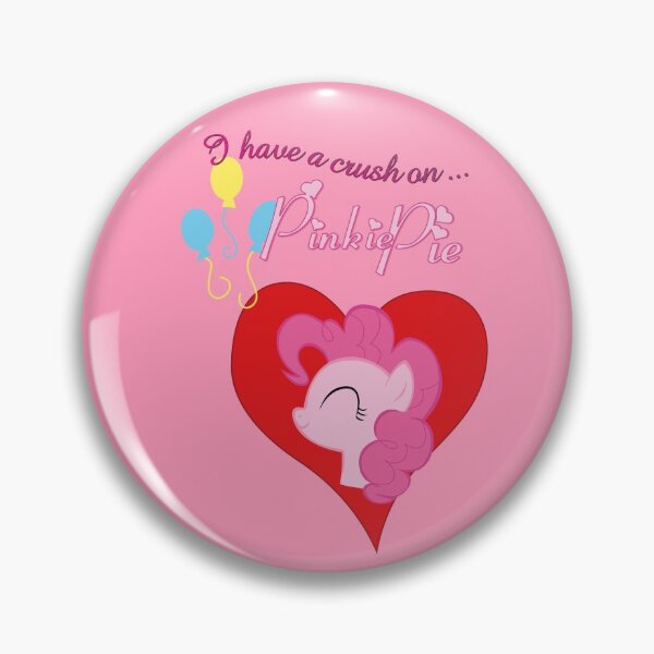 Item preview, I have a crush on... Pinkie Pie - with text designed and sold by Stinkehund.