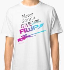 Counter-Strike Never Gonna Give You AWP Classic T-Shirt