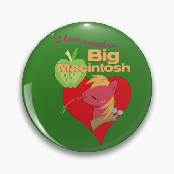 Item preview, I have a crush on... Big Macintosh - with text designed and sold by Stinkehund.