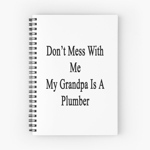 Item preview, Don't Mess With Me My Grandpa Is A Plumber designed and sold by supernova23.