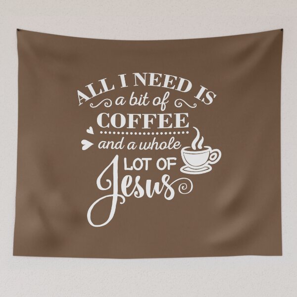 Item preview, Funny Coffee Lover All I Need Is A Bit Of Coffee And A Whole Lot Of Jesus designed and sold by UniQueensShop.