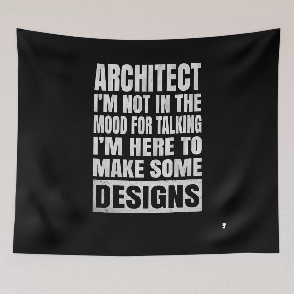 Item preview, Architect I'm Not In The Mood For Talking - Funny Architects graphic designed and sold by Grabitees.