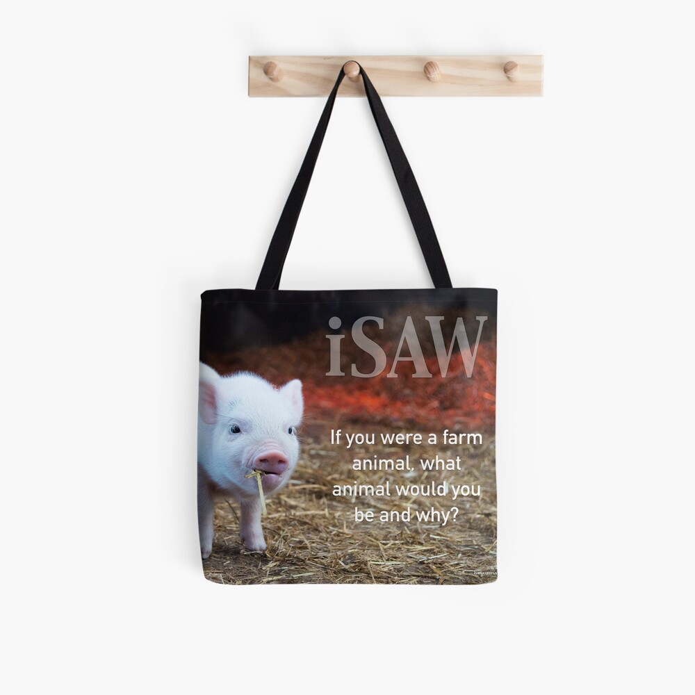 If You Were A Farm Animal Tote Bag