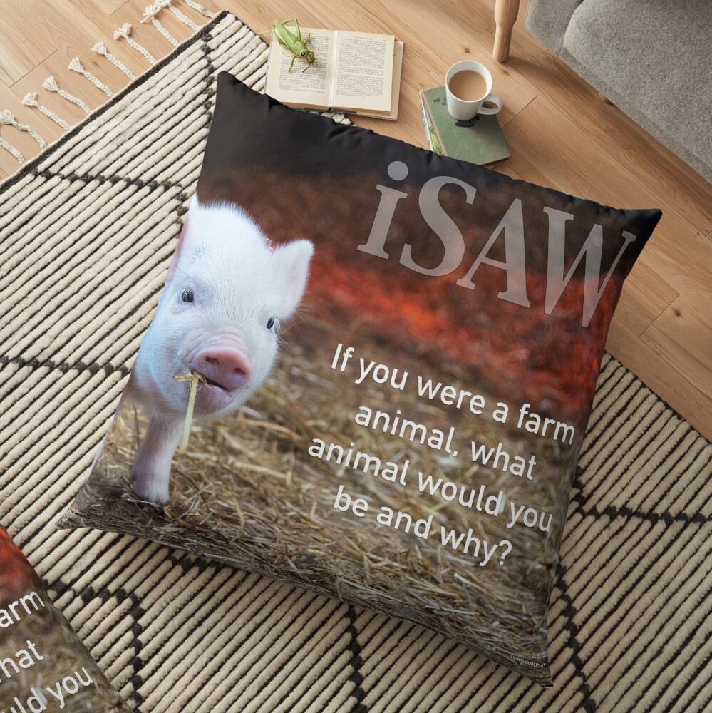 If You Were A Farm Animal Floor Pillow