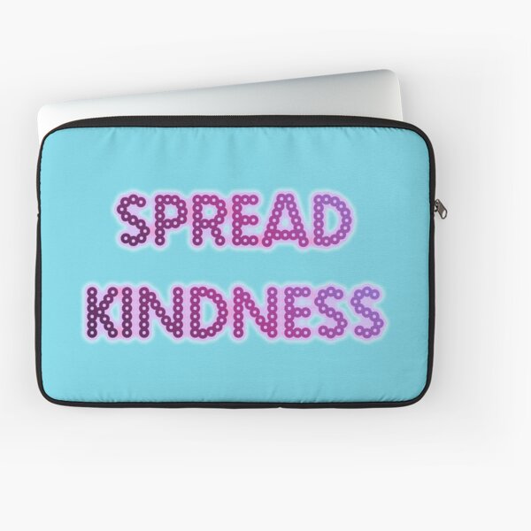 Spread Kindness Laptop Sleeve