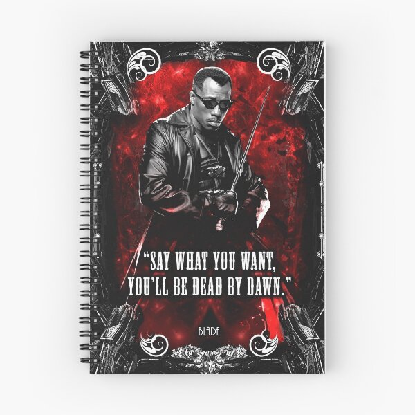 Item preview, Blade Wesley Snipes quote designed and sold by SyanArt.