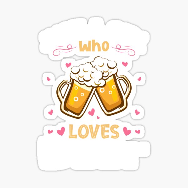 Item preview, Just a Girl who Loves Beer Drinker designed and sold by Hananiah Merch.
