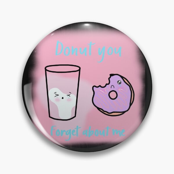 Item preview, "Donut You Forget about Me" (Premiere Collection) Donut Graphic designed and sold by lissydoodle.
