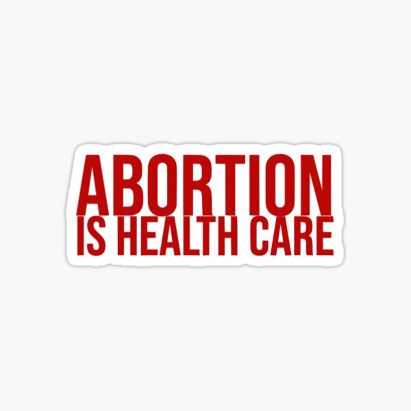 Item preview, Abortion is Health Care designed and sold by Kateauh.