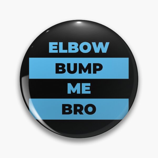 Item preview, Elbow Bump Me Bro - Turquoise  designed and sold by ryanwfraser.
