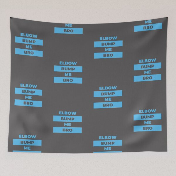 Item preview, Elbow Bump Me Bro - Turquoise  designed and sold by ryanwfraser.