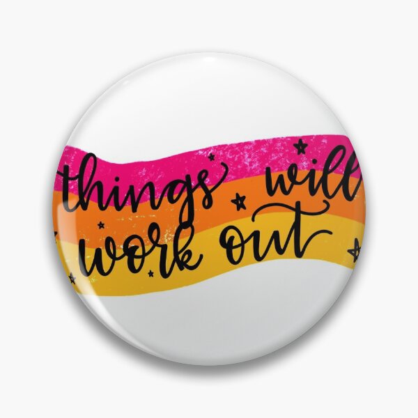 Item preview, Things Will Work Out designed and sold by savannahfranks.