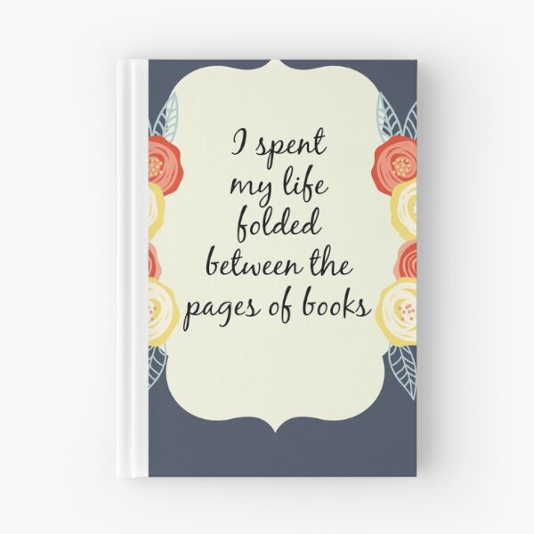 Item preview, I spent my life folded between the pages of books designed and sold by brainsandbooks.