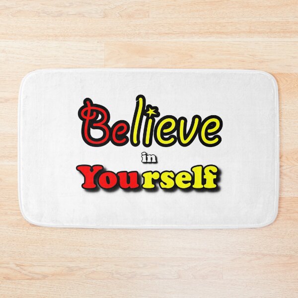 Item preview, Believe in Yourself designed and sold by PhilipBrown.