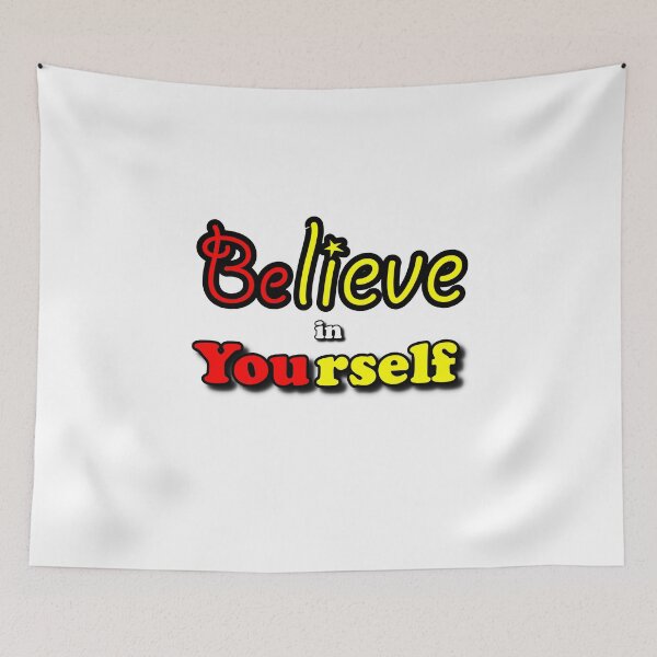 Item preview, Believe in Yourself designed and sold by PhilipBrown.
