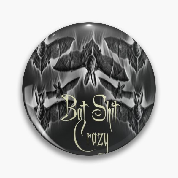 Item preview, Bat shit crazy designed and sold by BellsPainting.
