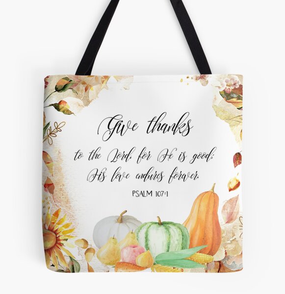 I will give thanks to the lord with my whole heart Tote Bag