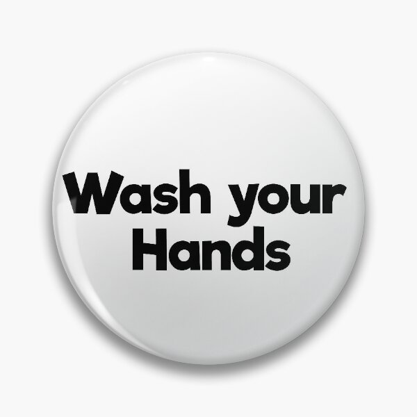 Item preview, wash your hands designed and sold by B0red.