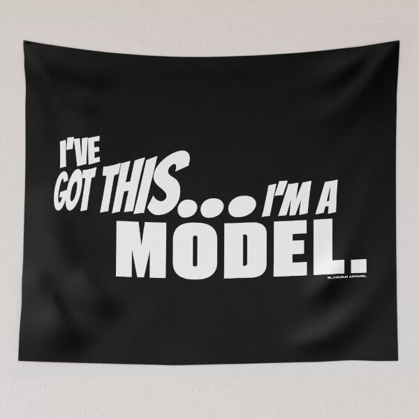 Item preview, I've got this... I'm a Model. designed and sold by BLACKSUN-SHOP.
