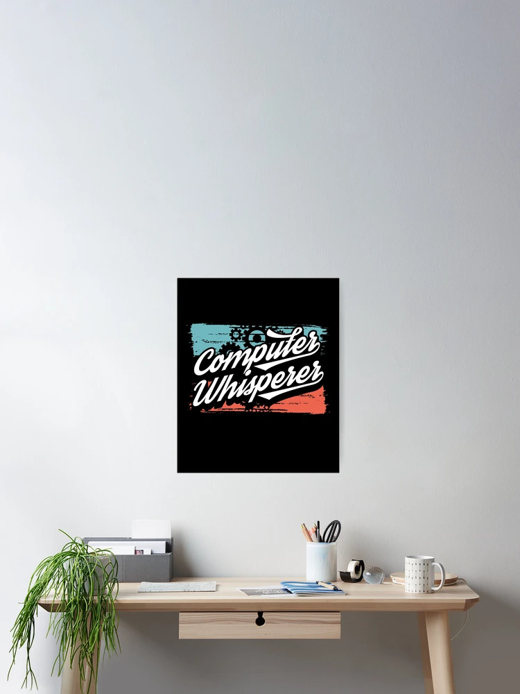 Thumbnail 2 of 3, Poster, Computer Whisperer Programmer Coder Developer Shirt designed and sold by Maindy.