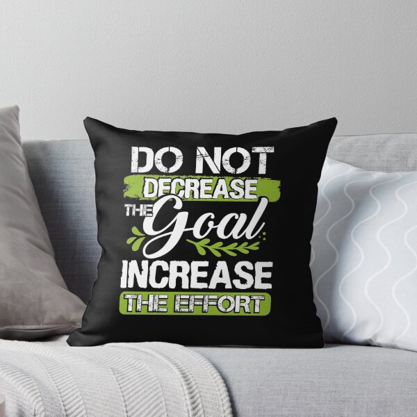 Item preview, Do Not Decrease The Good Increase The Effort Shirt designed and sold by Maindy.