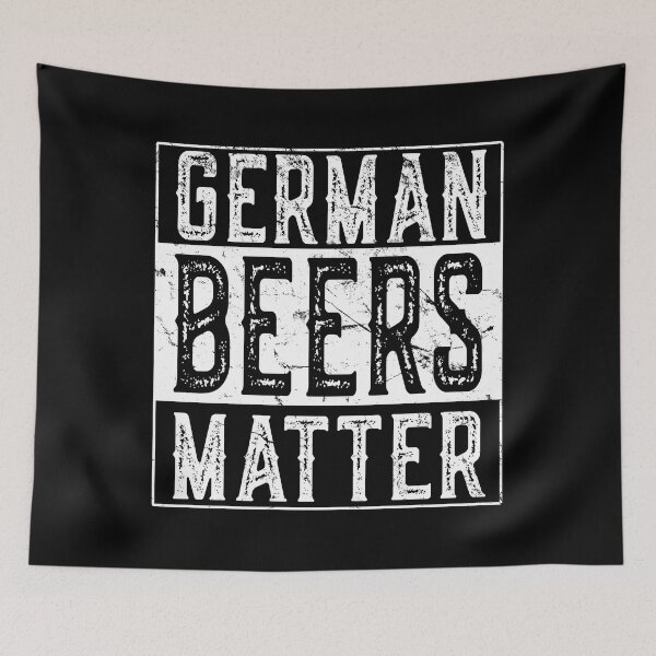 Item preview, German Beers Matter designed and sold by flippinsg.
