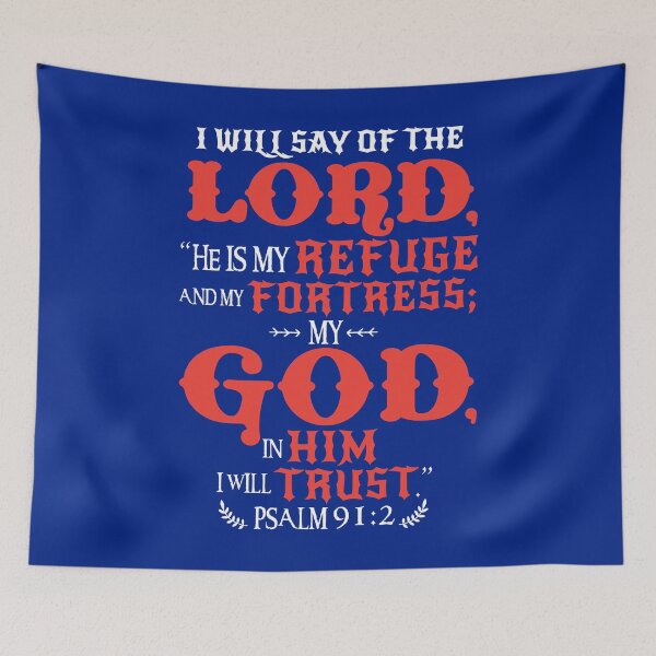Item preview, Psalm 91:2 designed and sold by plushism.