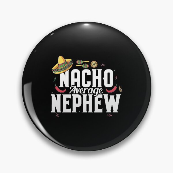 Item preview, Funny Nacho Average Nephew Sombrero Cinco De Mayo designed and sold by perfectpresents.