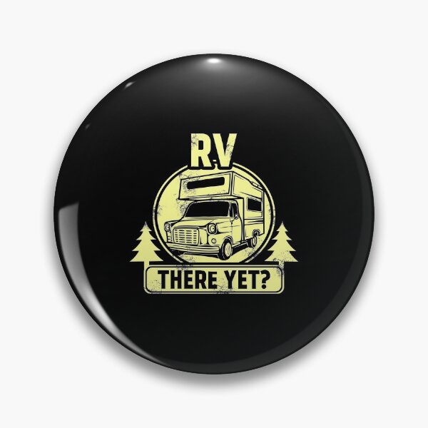 Item preview, RV There Yet Funny Camping & Glamping Campers designed and sold by perfectpresents.