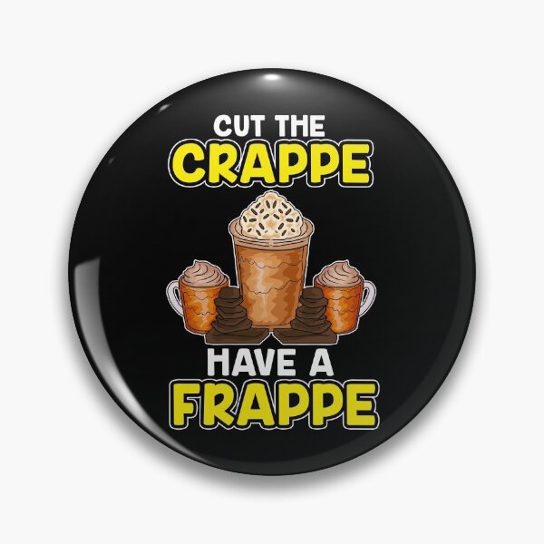 Item preview, Funny Cut The Crappe Have a Frappe Coffee Pun designed and sold by perfectpresents.