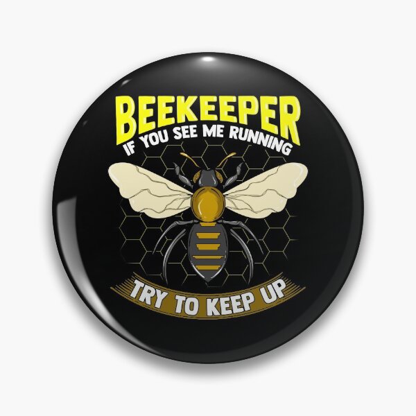 Item preview, Beekeeper: If You See Me Running Try To Keep Up designed and sold by perfectpresents.