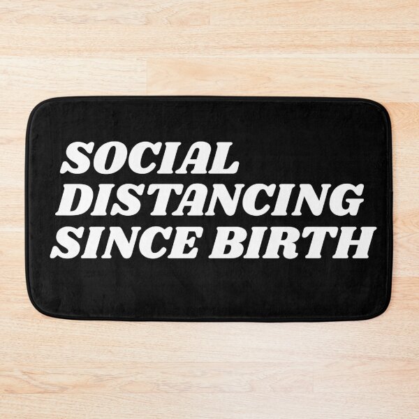 Item preview, Social Distancing Since Birth - Black designed and sold by Merch_Tingz.