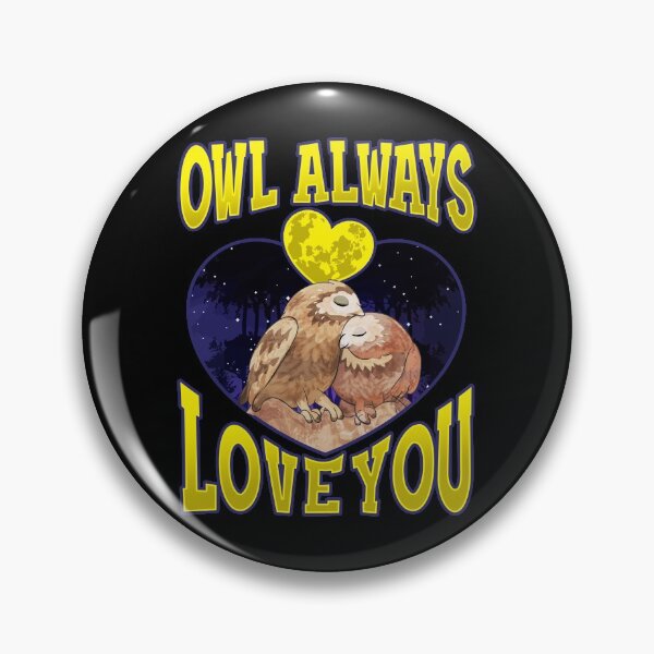 Item preview, Owl Always Love You Adorable Owl Pun designed and sold by perfectpresents.