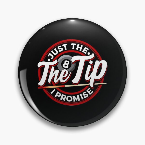 Item preview, Just The Tip I Promise Funny Pool Billiards Pun designed and sold by perfectpresents.