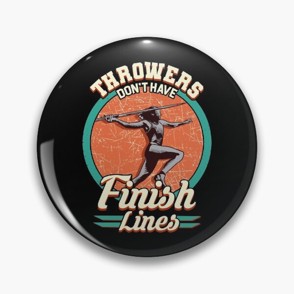 Item preview, Throwers Don't Have Finish Lines Javelin Throwing designed and sold by perfectpresents.