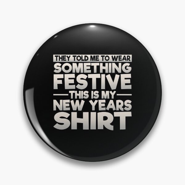 Item preview, This Is My Festive New Years Shirt designed and sold by perfectpresents.