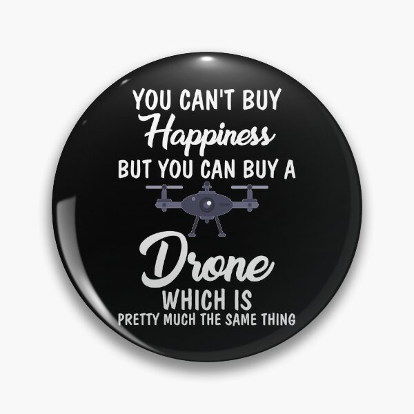 Item preview, If You Buy a Drone Same Thing As Buying Happiness designed and sold by perfectpresents.
