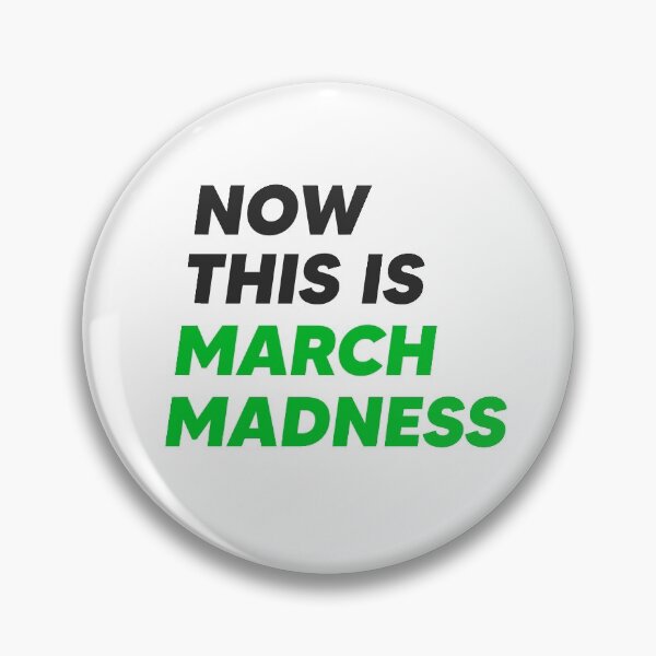 Item preview, Now This is March Madness designed and sold by mmckenziecarter.