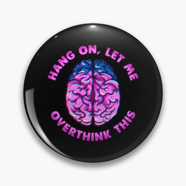 Item preview, Funny Hang On Let Me Overthink This Thinking Pun designed and sold by perfectpresents.