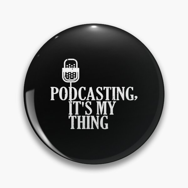 Item preview, Podcasting, It's My Thing Funny Podcasters designed and sold by perfectpresents.