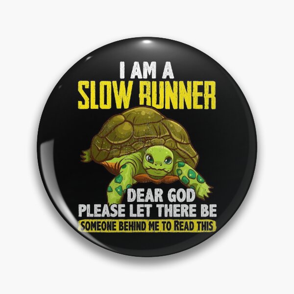 Item preview, I Am a Slow Runner Funny Turtle Running Joke designed and sold by perfectpresents.