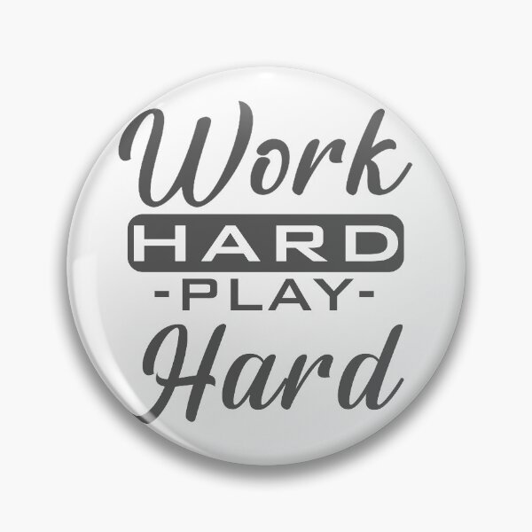 Item preview, Work Hard Play Hard Simple White designed and sold by anm7.