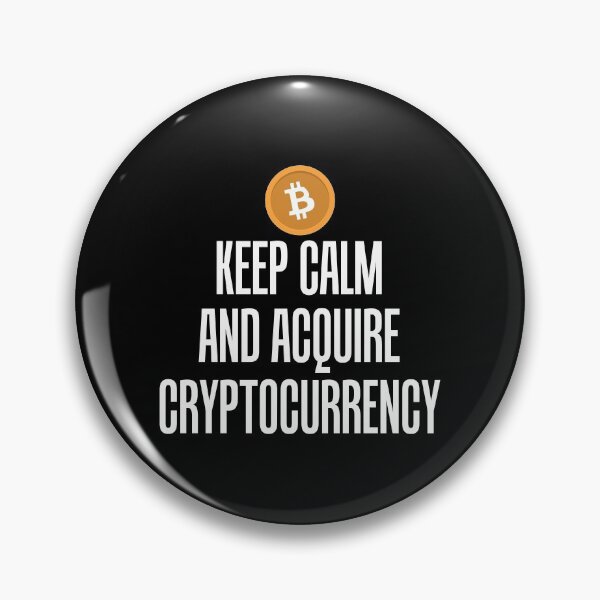 Item preview, Keep Calm And Acquire Cryptocurrency Crypto BTC designed and sold by perfectpresents.