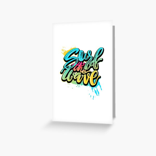 Surf the Wave Greeting Card