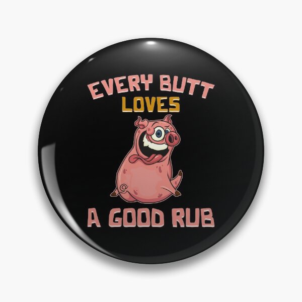 Item preview, Cute Every Butt Loves A Good Rub Funny Pig BBQ Pun designed and sold by perfectpresents.