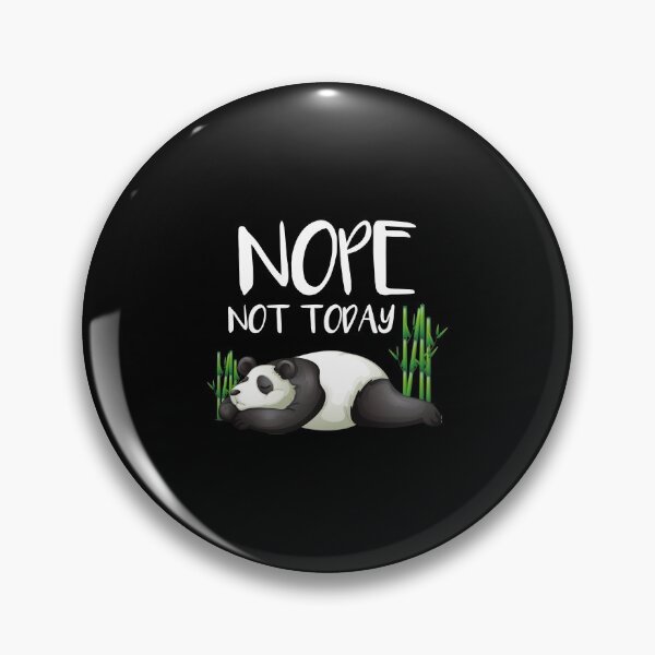 Item preview, Cute & Funny Nope Not Today Lazy Panda Sleepy designed and sold by perfectpresents.
