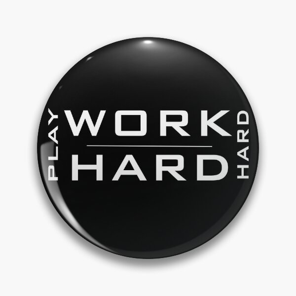 Item preview, Work Hard Play Hard Wnite & Black designed and sold by anm7.