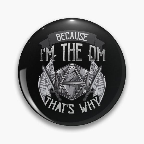 Item preview, Because I'm The DM That's Why designed and sold by perfectpresents.