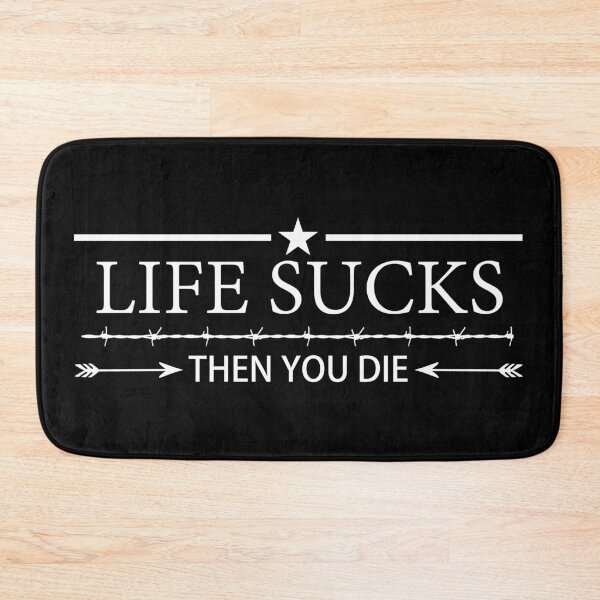 Item preview, Life Sucks, Then You Die designed and sold by friday-toons.