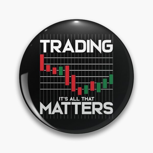 Item preview, Trading: It's All That Matters Funny Stock Market designed and sold by perfectpresents.